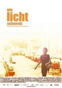 Wie Licht schmeckt (2006)