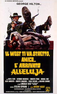 Il West ti va stretto, amico... è arrivato Alleluja