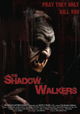 The Shadow Walkers