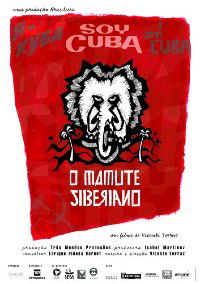 Soy Cuba, O Mamute Siberiano (2005)