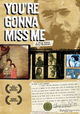 You're Gonna Miss Me
