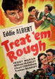 Treat 'Em Rough