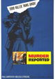 Murder Reported