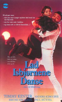 Lad isbjørnene danse (1990)