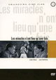 Les miracles n'ont lieu qu'une fois