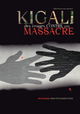Kigali, des images contre un massacre
