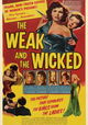 The Weak and the Wicked
