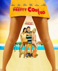 Pretty Cool Too (2007)