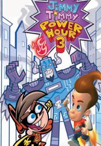 The Jimmy Timmy Power Hour 3: The Jerkinators! (2006)