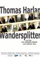 Thomas Harlan - Wandersplitter