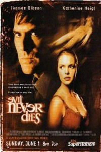 Evil Never Dies (2003)