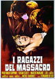 I ragazzi del massacro