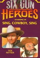 Sing, Cowboy, Sing