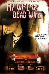 My Wife and My Dead Wife