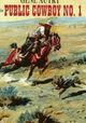Public Cowboy No. 1