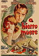 A hierro muere