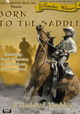 Born to the Saddle