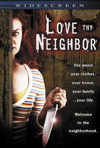Love Thy Neighbor