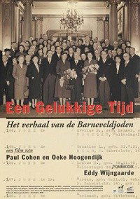 Een gelukkige tijd - het verhaal van de Barneveldjoden (1998)