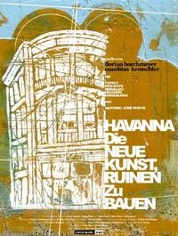 Habana - Arte nuevo de hacer ruinas (2006)