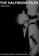 The Halfmoon Files