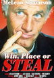 Win, Place or Steal