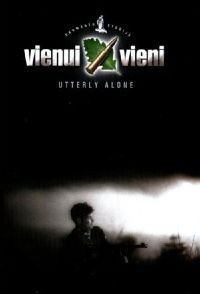 Vienui vieni (2004)