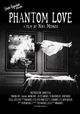 Phantom Love