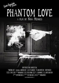 Phantom Love (2007)