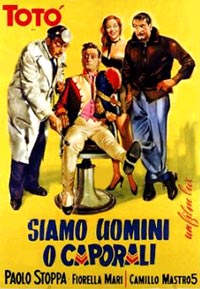 Siamo uomini o caporali
