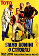 Siamo uomini o caporali