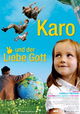 Karo und der liebe Gott