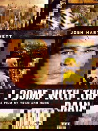 I Come with the Rain (2008)