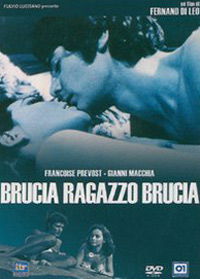 Brucia, ragazzo, brucia