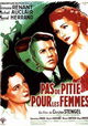 Pas de pitié pour les femmes