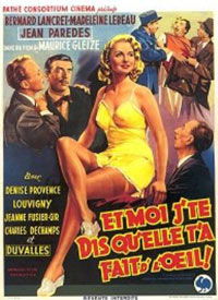 Et moi j'te dis qu'elle t'a fait d'l'oeil! (1950)