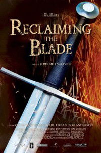 Reclaiming the Blade (2008)