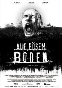 Auf bösem Boden (2007)