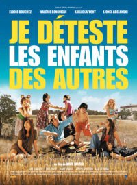 Je déteste les enfants des autres (2007)
