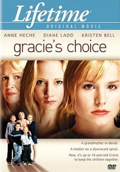 Gracie's Choice (2004)