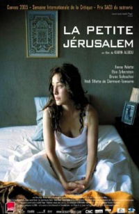 La Petite Jérusalem (2005)