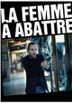 La femme à abattre