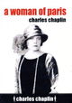 A Woman of Paris: A Drama of Fate