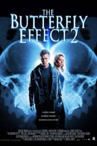 The Butterfly Effect 2 (2006)