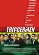 Triggermen