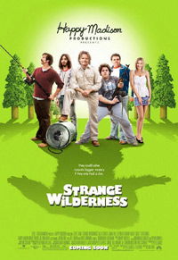 Strange Wilderness (2008)