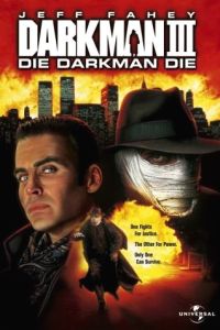 Darkman III: Die Darkman Die