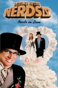 Revenge of the Nerds IV: Nerds in Love