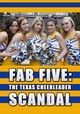 Fab Five: The Texas Cheerleader Scandal