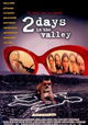 2 Days in the Valley